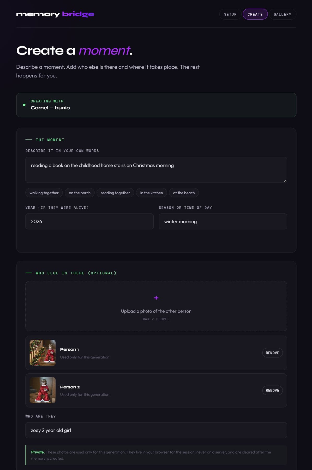 Memory Bridge Create tab — describing a moment in one sentence, adding optional second person, year and season, with privacy guardrails for the optional uploaded reference photos